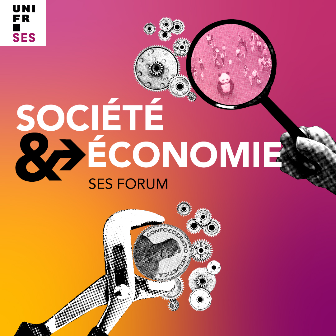 Le podcast de la Faculté SES « Société et économie » 